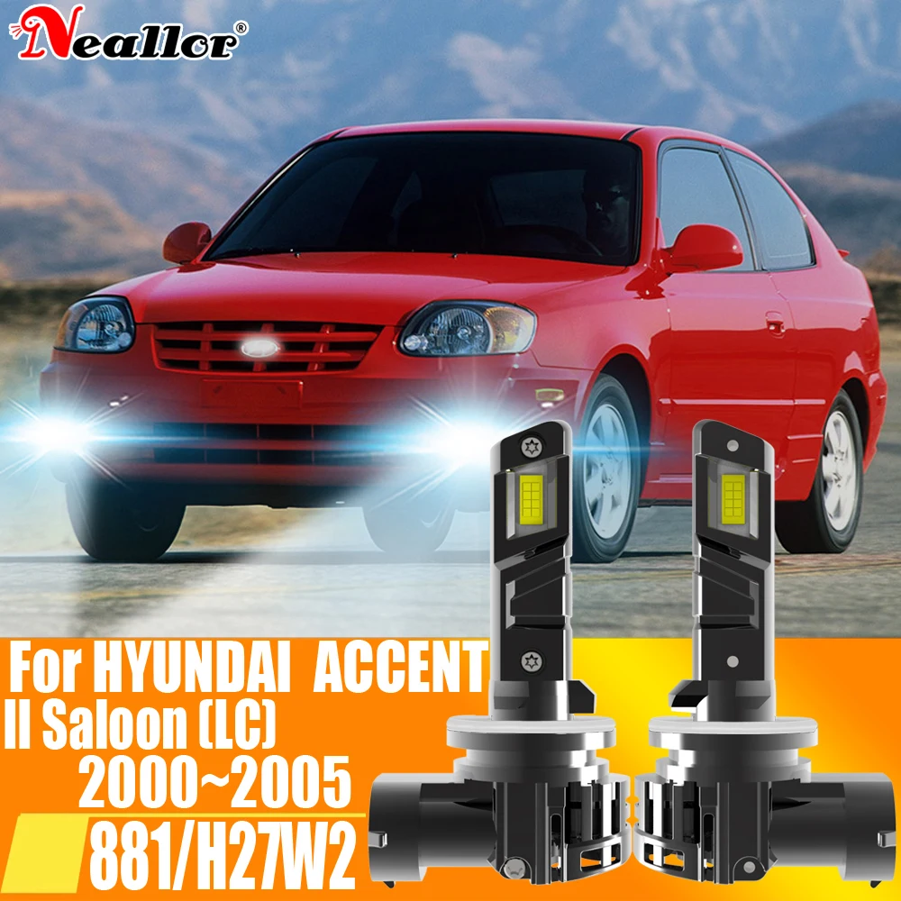 

H27W2 881 светодиодные фары Canbus без ошибок, автомобильная лампа высокой мощности H27, белые противотуманные фонарики, лампа дневного света 12 В 55 Вт для Hyundai Accent 2000 ~ 2005