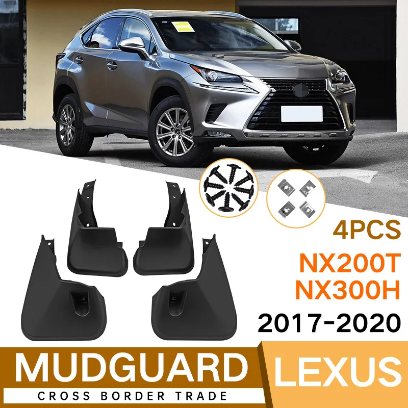 

MudFlaps FOR Lexus NX200T/300H 2017-2022 Car Splash Guards Fender Set Parts Front Rear Mud Flaps Automotive Accessories