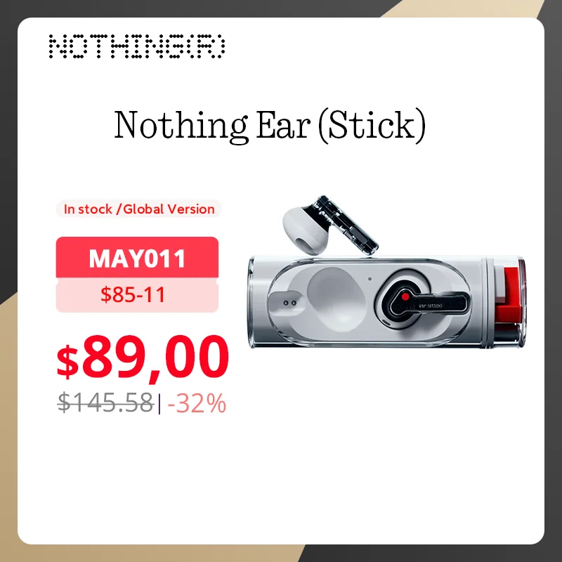  In stock Global Version Nothing Ear (stick) Ergonomic design Custom 12.6 mm dynamic driver Clear Voice Technology  Only 79$ 