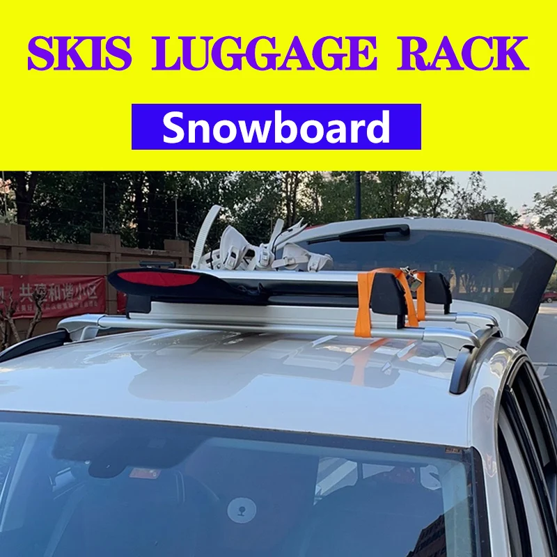 

2 pcs Cars Car Roof Winter Ski Double Snowboard Shoe Roof rack universal aluminum alloy with lock extended Cross-country board