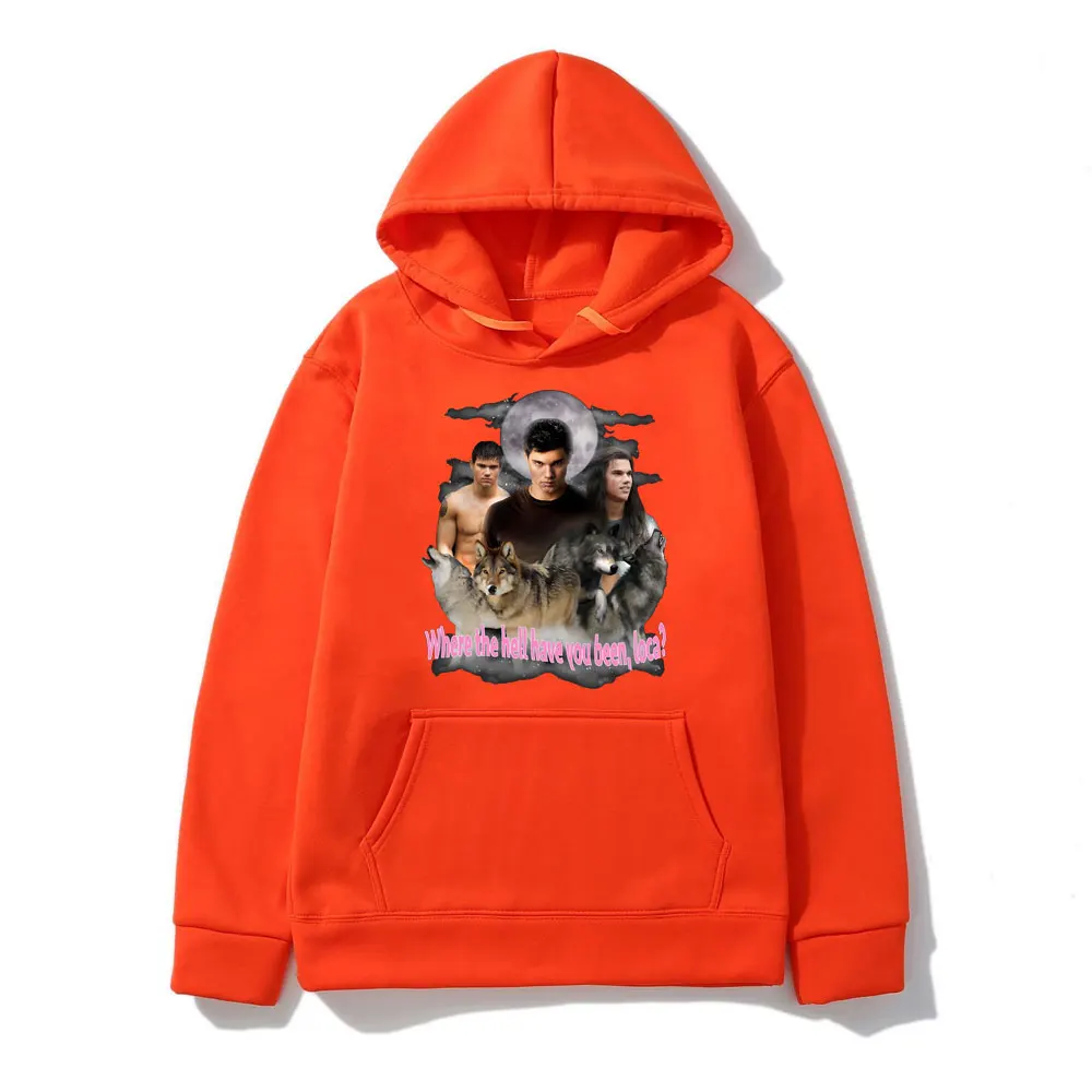 Bella Where The Hell Have You Been Loca Funny Graphics Print Hoodie Men Women's Fashion Hip-hop Long Sleeve Hooded Sweatshirts