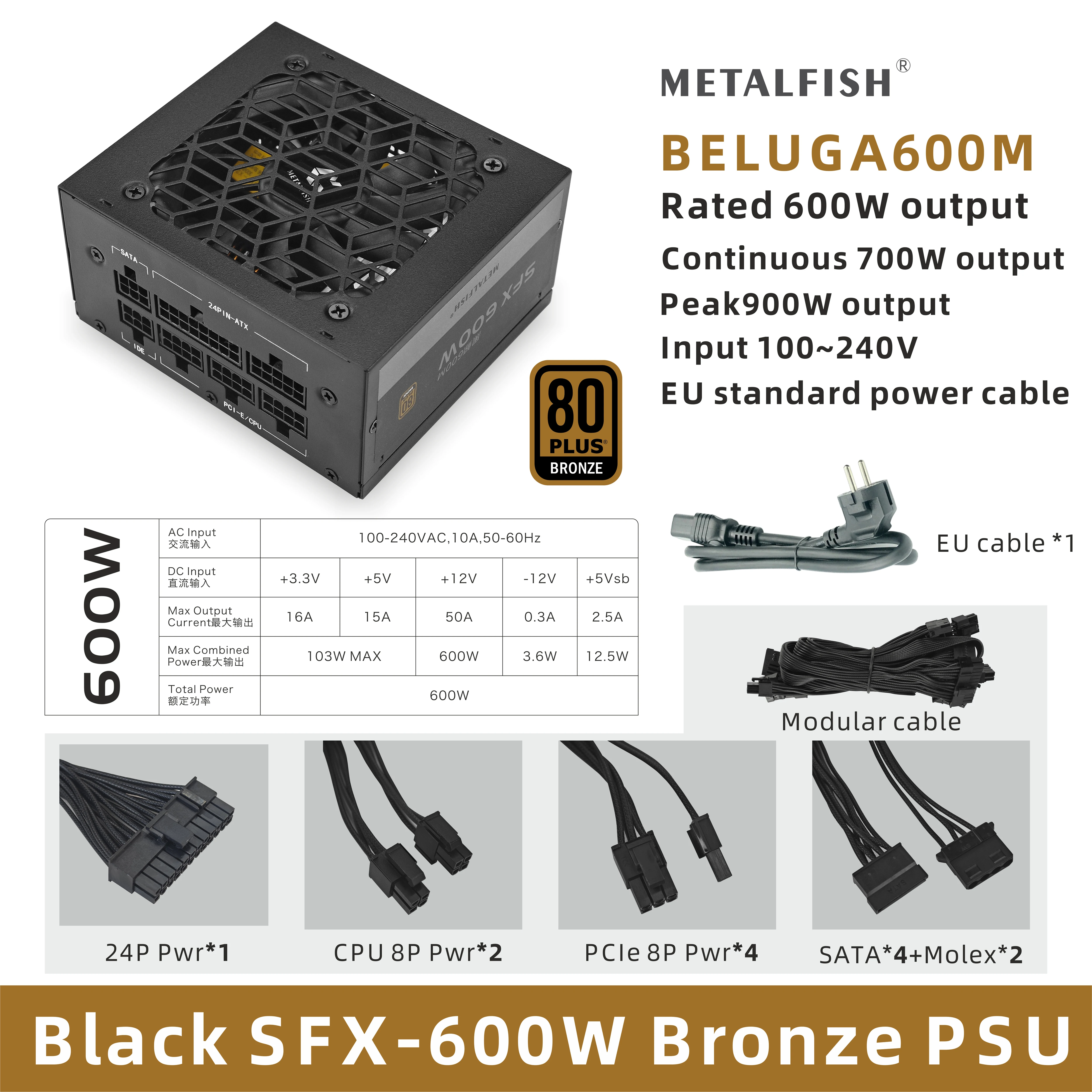 METALFISH SFX 600W Black ist ein vollständig modulares 80 Plus Bronze Netzteil für Mini-ITX-Gehäuse und kompakte Computergehäuse mit 100–240V Eingangsspannung.