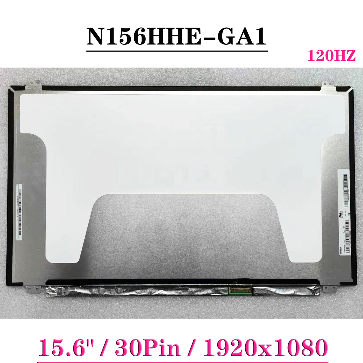 15.6 Inch 120HZ Laptop LCD Screen N156HHE-GA1 1920x1080 EDP 30Pins FHD Display Matrix Panel Replacement