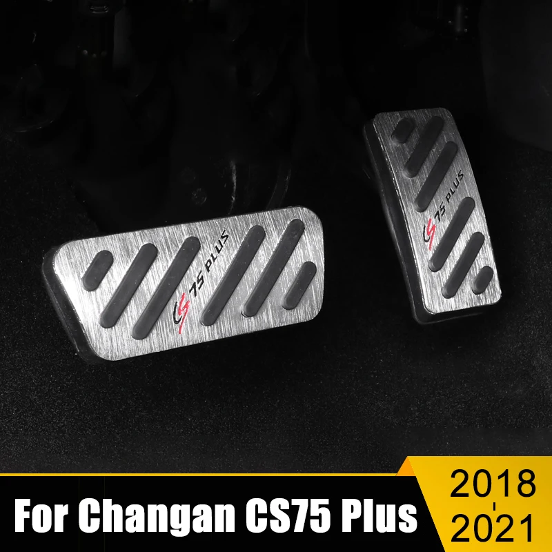 For Changan CS75 Plus 2018 2019 2020 2021 CS 75 CS75Plus Car Foot Fuel Accelerator Brake Pedals Cover Non-slip Pad Accessories