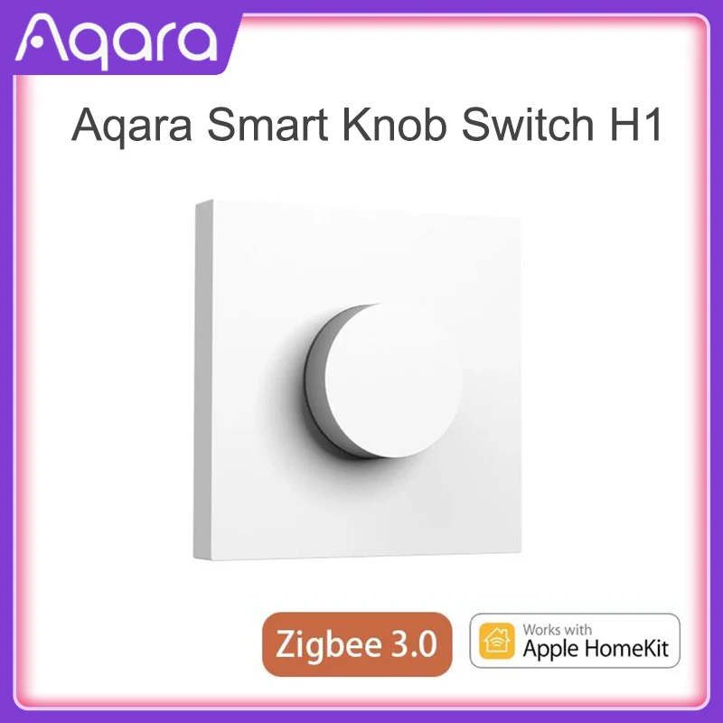 Aqara H1 Switch Wireless Aqara Dimmer H1 Homekit Dimmer Zigbee