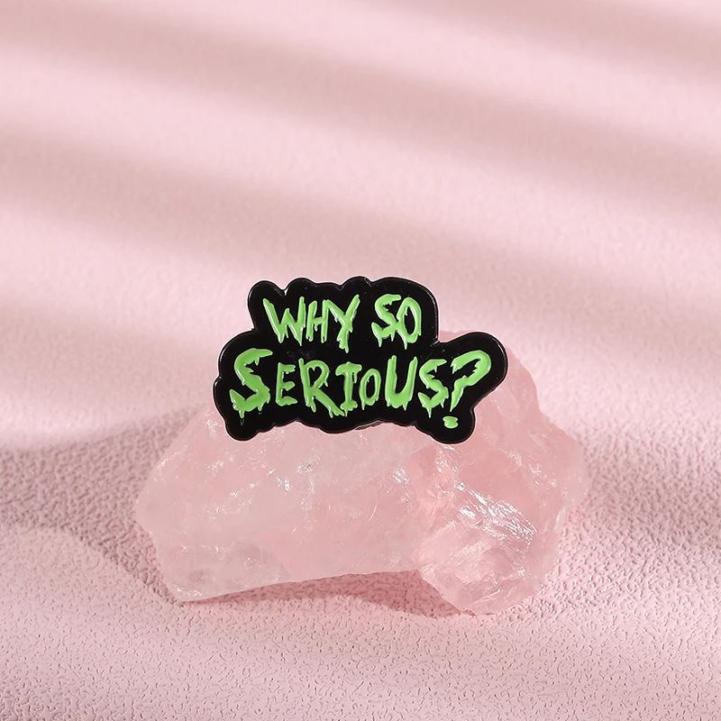 Why So Serious Emaille-Anstecknadel, Joker-Film, klassische Linien, Brosche, Revers, Rucksack-Abzeichen, Modeschmuck, Accessoires, Geschenke für Freunde – Detail 7