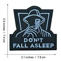 Dont fall asleep