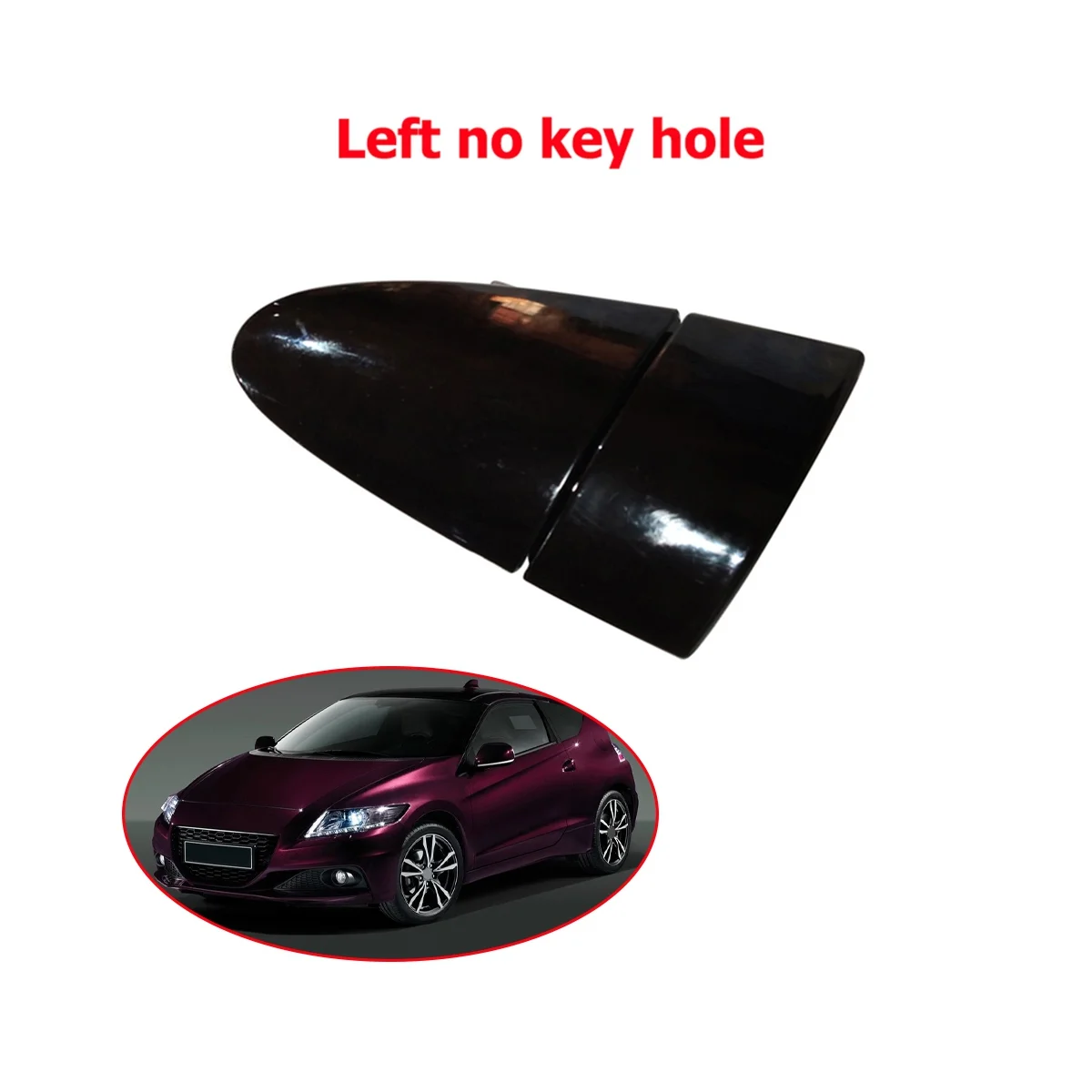 

Car Door Outer Handle Assy with & No Key Hole for Honda CRZ CR-Z ZF1 ZF2 2011-2015 72141-SZT-003ZE RH 72181-SZT-G01ZC LH