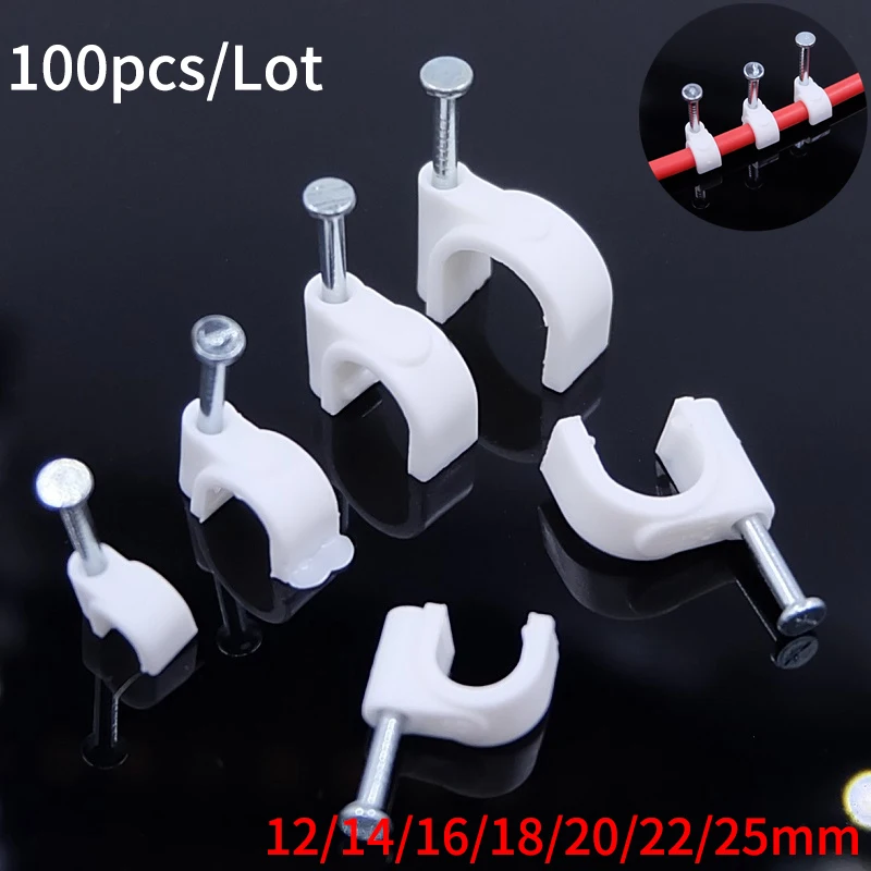 100pcs Round Cable Clips 12/14/16/18/20/25 mm C Shaped Management Nylon Carbon Steel Nails Line Cord Tie Circle Wire Wall Holder