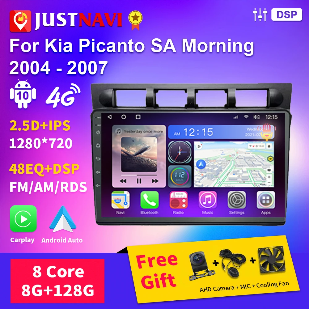 

Автомагнитола JUSTNAVI для Kia Picanto SA Morning 2004-2007, видеокамера, радио, мультимедийный видеоплеер, навигация, 4G, Wi-Fi, BT, GPS