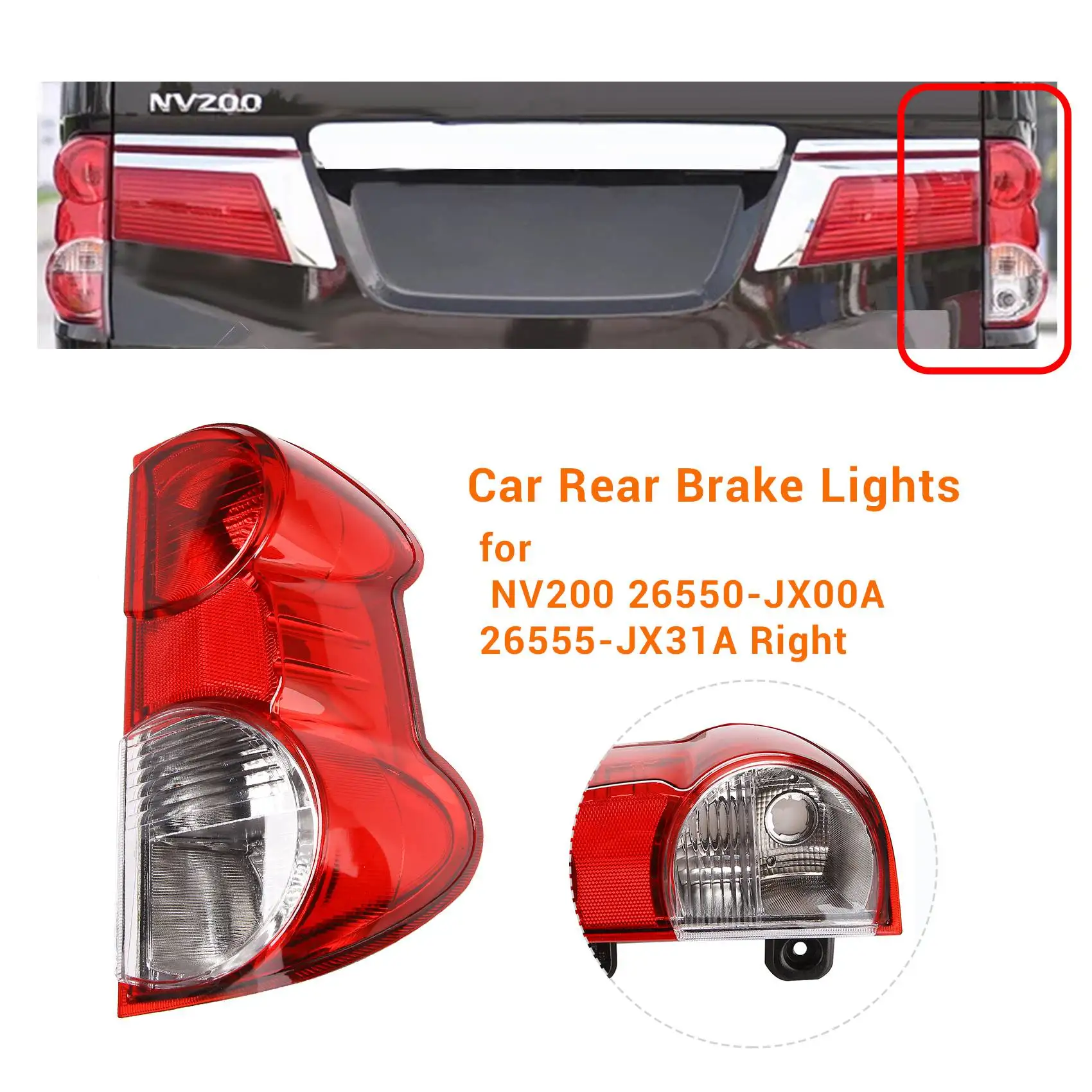 

Car Taillights Rear Brake Lights Warning Lights for Nissan NV200 26550-JX00A 26555-JX31A Right