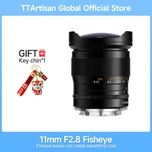 TTArtisan 11mm F2.8 Full Frame Wide Angle Fisheye Lens for Sony/ Nikon/ Canon/ Leica/ Sigma/ Lumix/Fuji Camera Lens рыбий глаз