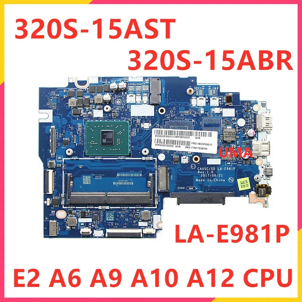 la-e981p-pour-lenovo-d'urgence-apad-320s-15ast-320s-15abr-ordinateur-portable-carte-mere-avec-e2-horizon-a9-a10-a12-cpu-5b20p99017-5b20p99020-5b20p99016