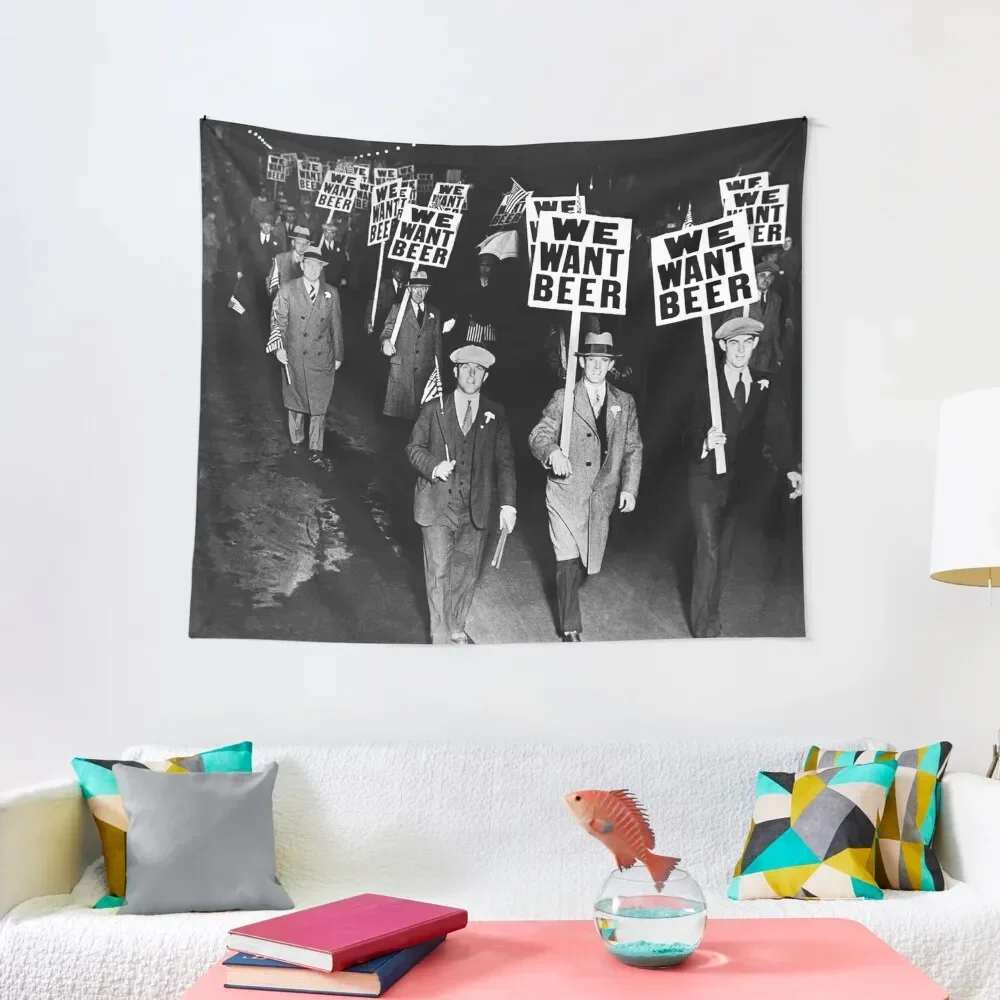 

1920's We want beer prohibition protest march vintage alcoholic beverages advertising poster Tapestry
