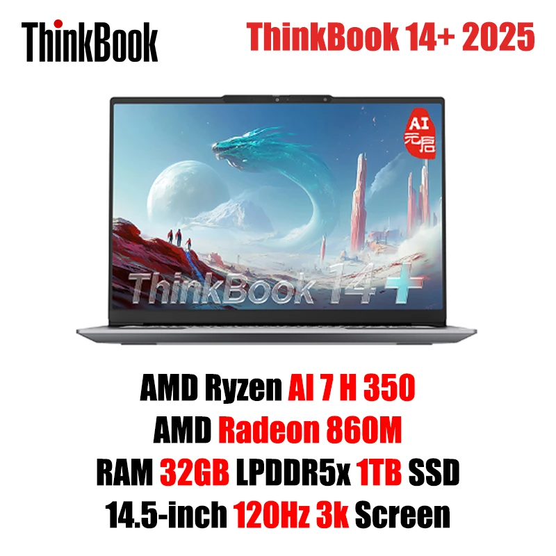 Lenovo ThinkBook 14+ Ryzen AI 7 H 350/AI 9 365/R7 8845H 860M/880M