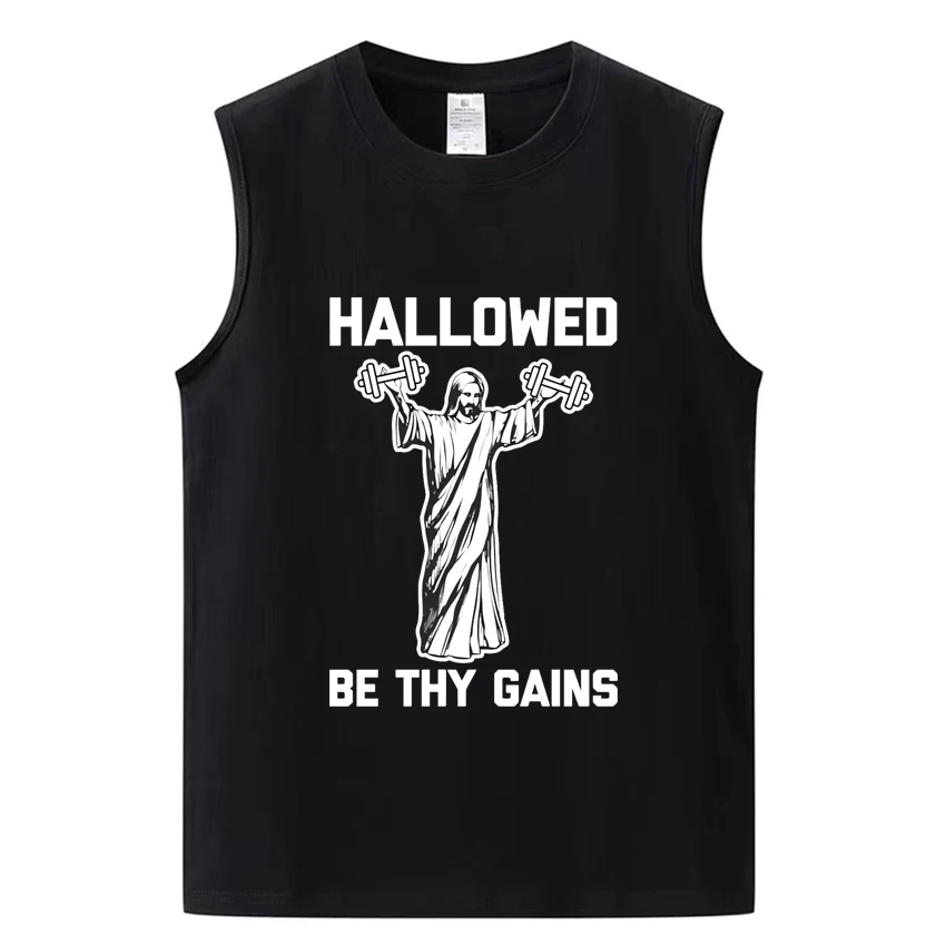 

Funny Hallowed Be Thy Gains print Tank top 2024 New Unisex Fitness Breathable Sleeveless T shirt Men Women Casual Oversized Vest