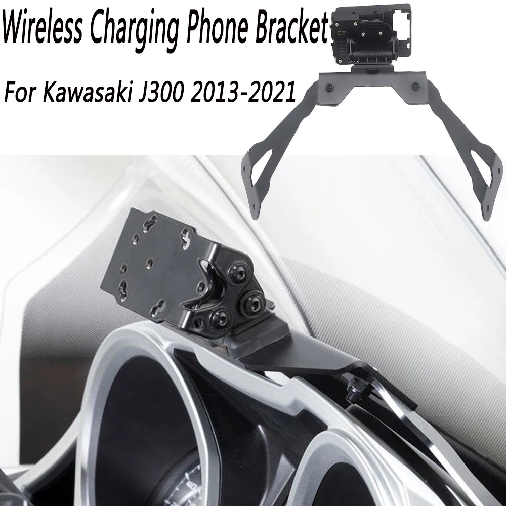 

For Kawasaki J300 2013-2021 2020 2019 Accessories Motorcycle Wireless Charging GPS Phone Stand Bracket Holder Navigation Plate