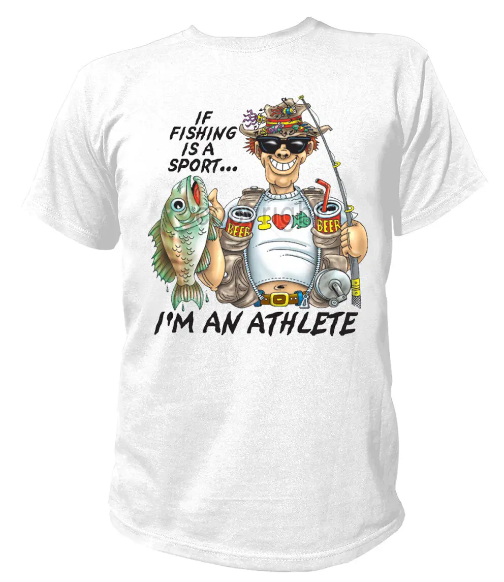 

If Fishing Is A Sport I Am An Athlete. Funny Angler Fishing Gift T Shirt. New 100% Cotton Short Sleeve O-Neck T-shirt Casual Top