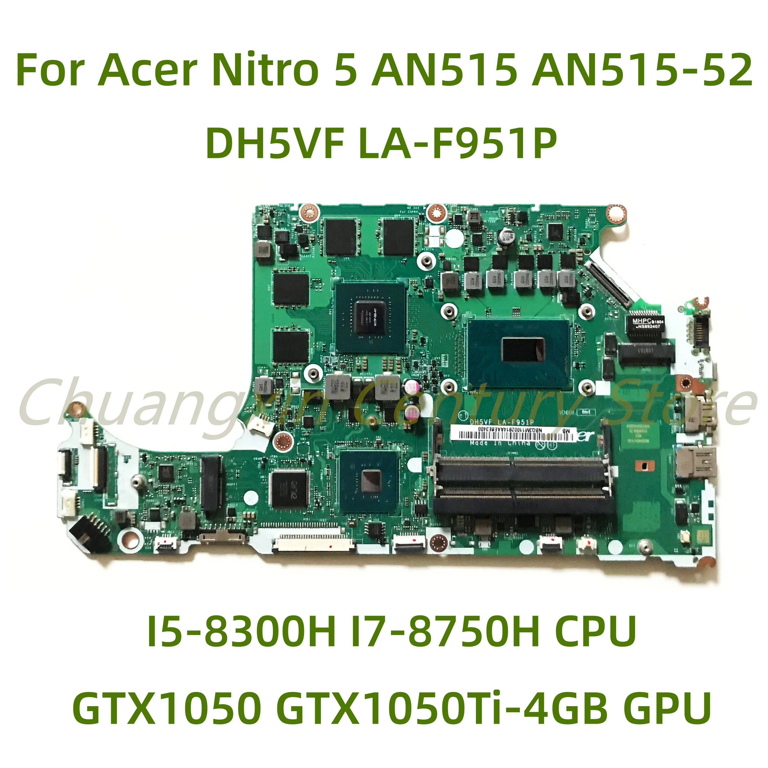 

Suitable for Acer Nitro 5 AN515 AN515-52 laptop motherboard DH5VF LA-F951P with I5-8300H I7-8750H CPU GTX1050 GTX1050Ti-4GB GPU