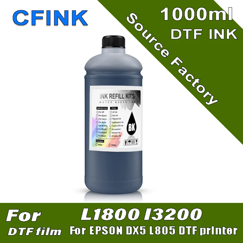 CFINK 1000ML DTF Ink Transfer film New ink for Epson L805 L800 XP600 I3200 I4720 I5113 I1600 for DTF Film