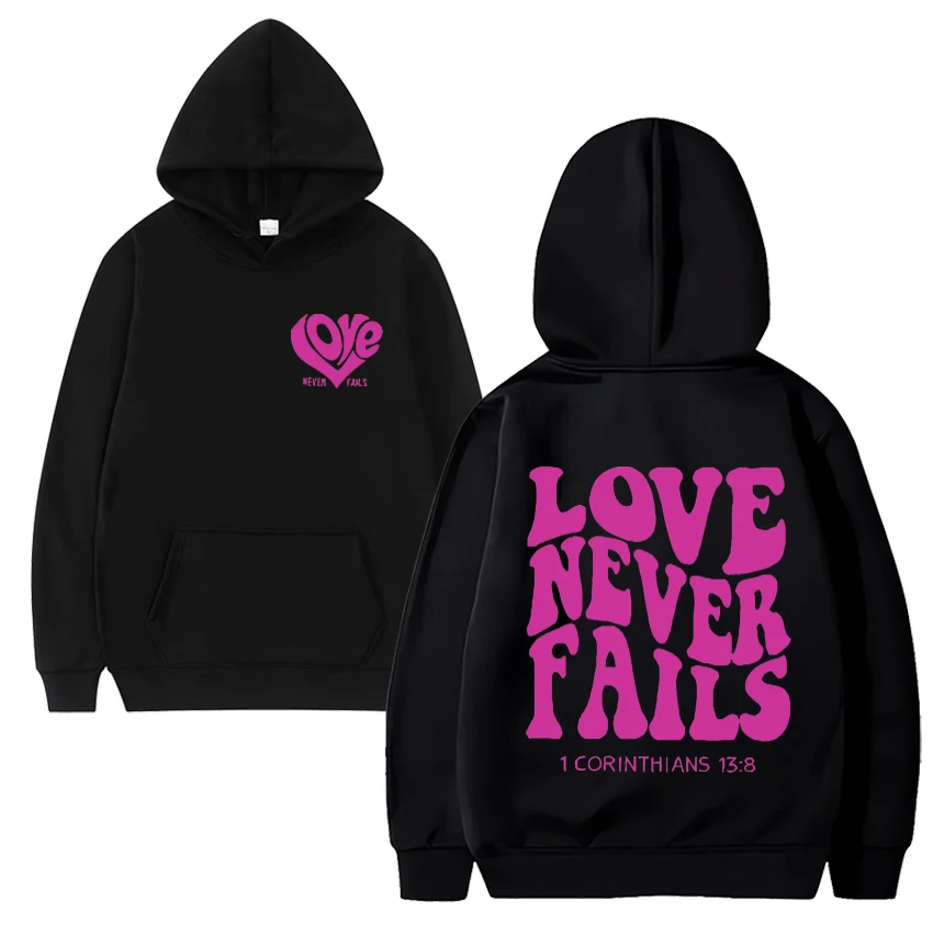 

Love Never Fails Casual hoodie Preppy Christian Unisex High Quality tops 2024 Hot sale Men Women pullover with print