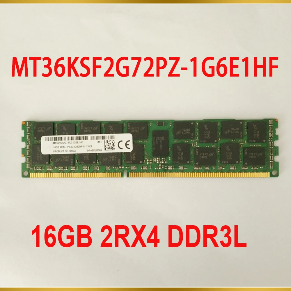 1 Pcs For MT RAM 16G 16GB 2RX4 DDR3L PC3L 12800R 1600 Memory MT36KSF2G72PZ 1G6E1HF