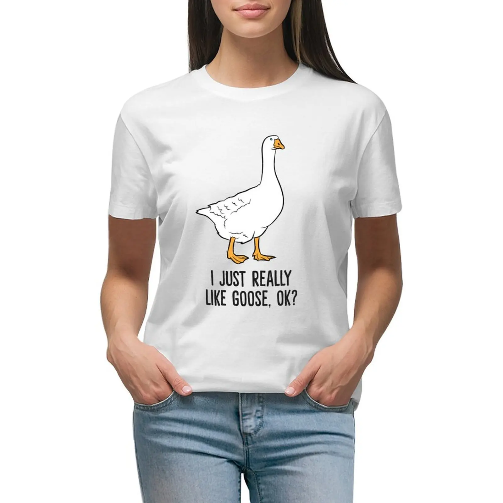 

I Just Really Like Goose, Ok Cute Goose Birds T-shirt hippie clothes cute clothes summer tops t shirt for Women