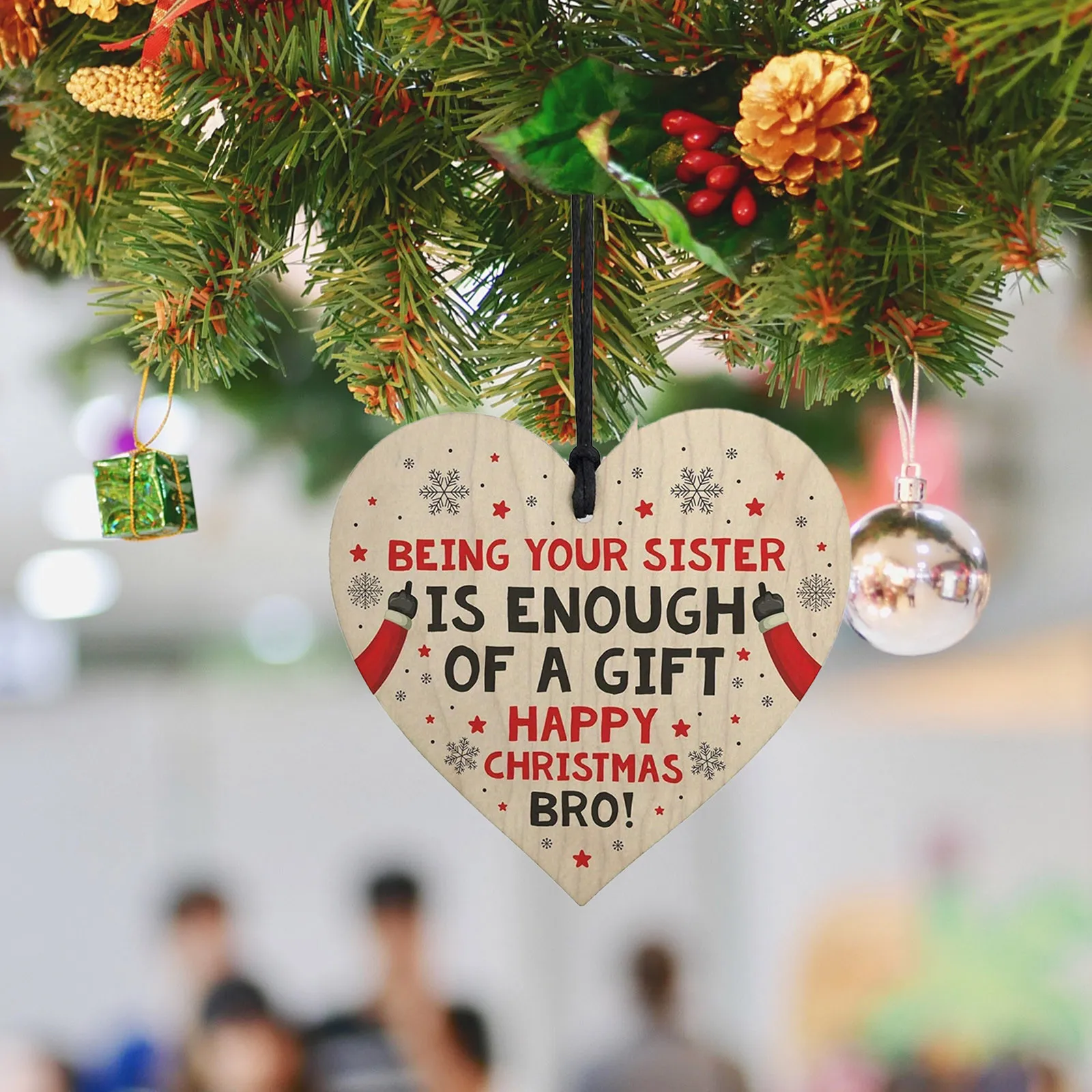 

Funny Wooden Heart Shape Hanging Ornament Christmas Gift Happy Christmas Decoration Being Your Sister Is Enough Of A Gift