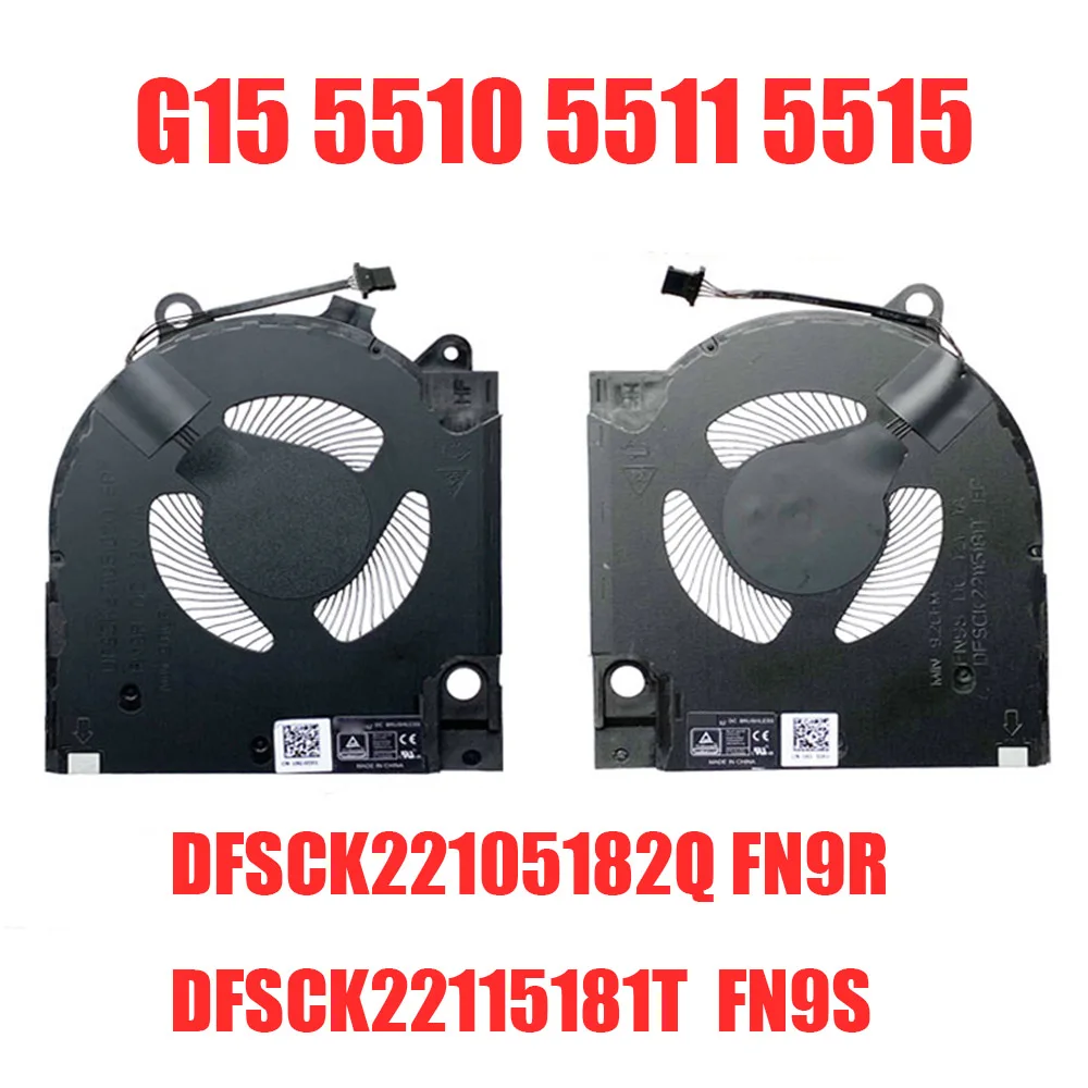 Laptop Fan For DELL G15 5510 5511 5515 RTX3050 RTX3060 DFSCK22105182Q FN9R DFSCK22115181T FN9S DC12V 1A A Pair
