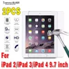 2Pcs Tempered Glass for IPad 2  3 4 9.7 Inch Tablet Screen Protector A1395 A1396 A1397 A1416 A1403 A1430 A1458 A1459 A1460 Glass 1