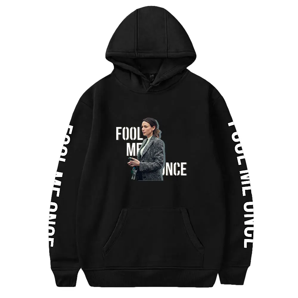 

Fool Me Once Hoodie Women Men Long Sleeve Pullover Hooded Sweatshirts Unisex Casual Streetwear Fashion Clothes