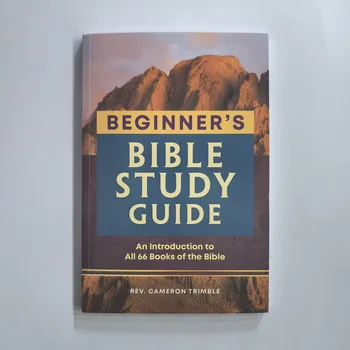 Beginner's Bible Study Guide: An Introduction to All 66 Books of the Bible 1
