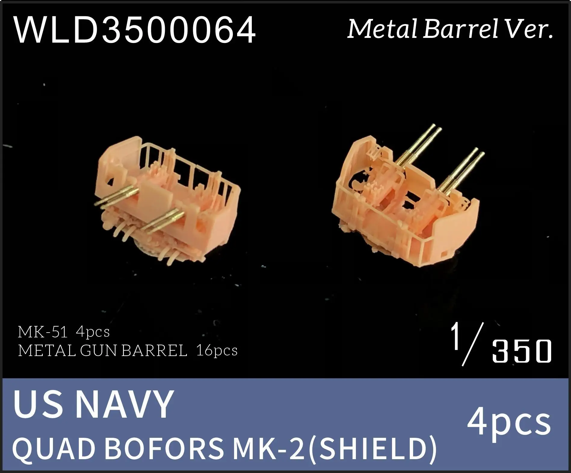 

WULA MODELS WLD3500064 1/350 Scale US NAVY QUAD BOFORS MK-2 （SHIELD）