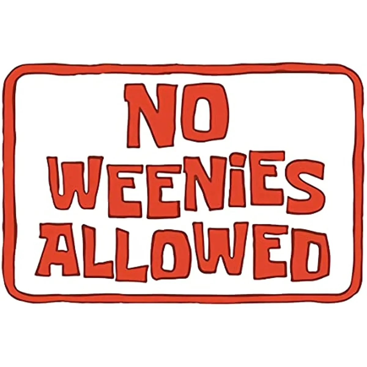 

Retro No Wee-nies Allowed Vintage Metal Tin Sign for Men Women,Wall Decor for Bars,Restaurants,Cafes Pubs garage room decor