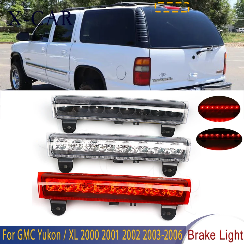 X-CAR LED third brake light for GMC Yukon / XL 2000-2006 12V high position  brake light For Chevrolet Tahoe Suburban 15170955 - AliExpress