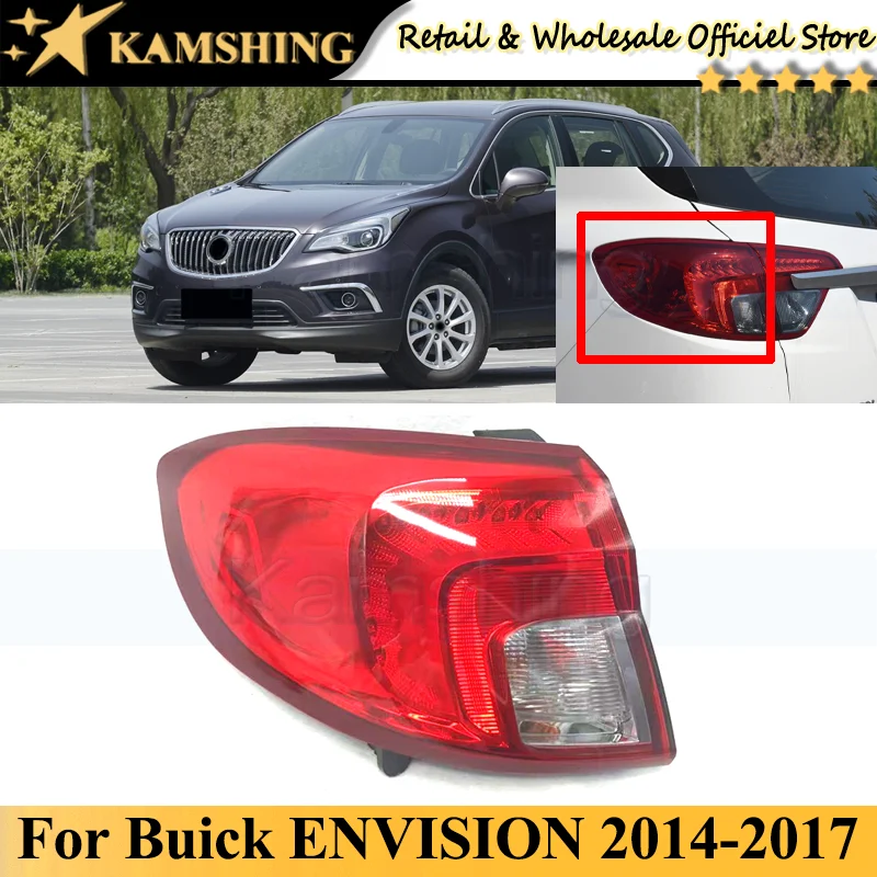 

Kamshing Outer For Buick ENVISION 2014 2015 2016 2017 Rear Tail light lamp Taillights taillamps Brake Light