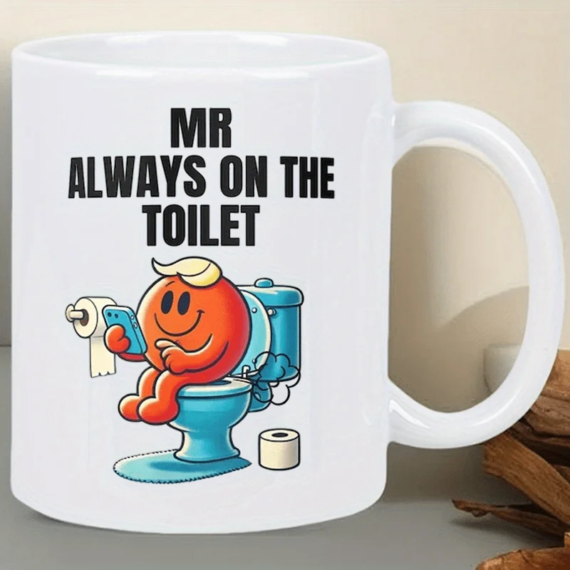 Lustige Mr Always Going To The Toilet Keramik Kaffeetasse_voghion.com