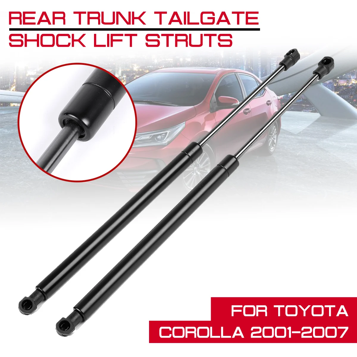 

Rear Trunk Tailgate Boot Gas Spring Shock Lift Struts For Toyota Corolla 2001-2007 ZZE120 ZZE121 CDE120 Support Rod Arm Bar