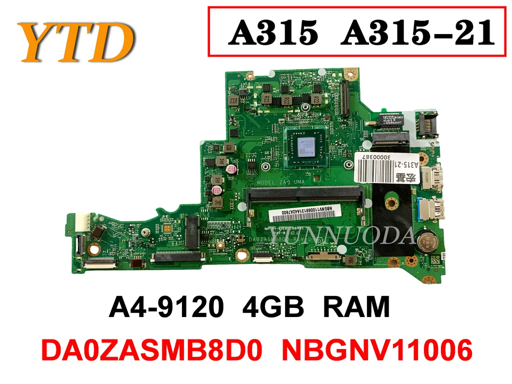

Original for Acer Aspire A315 A315-21 Laptop motherboard A4-9120 RAM 4GB DA0ZASMB8D0 nbgnv11006 Tested Good Free Shipping