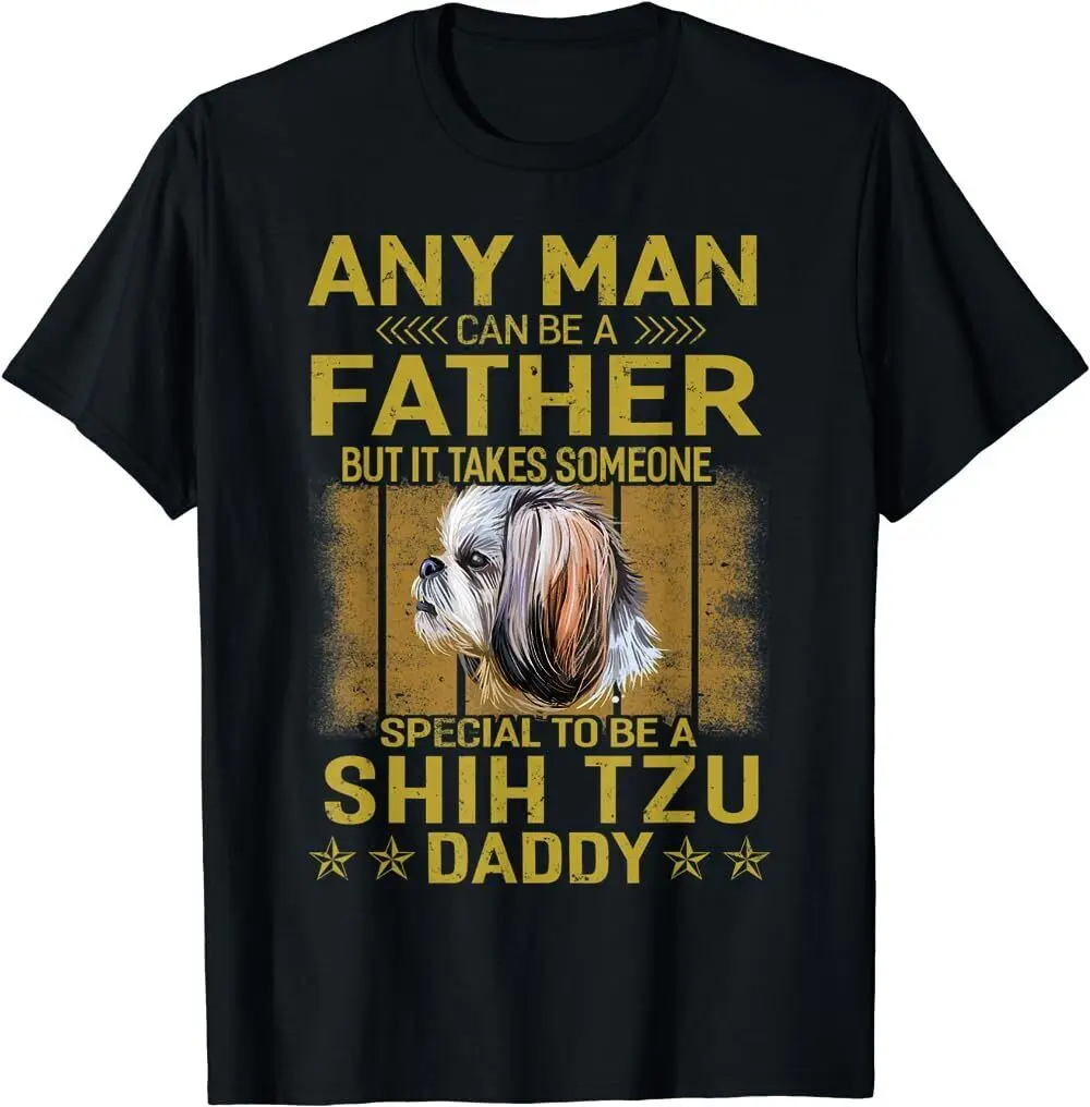 Best To Buy Dogs 365 Shih Tzu Dog Daddy Dad Dog Lover Gift T-Shirt