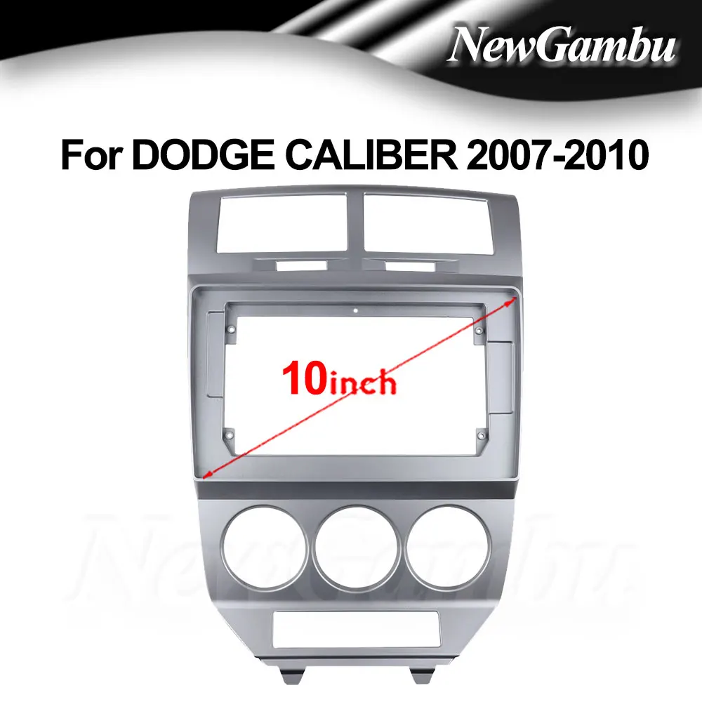 

NewGambu 10 дюймов для DODGE CALIBER 2007-2010 рамка аудио адаптер комплекты отделки панели приборной панели радио плеер экран 2 Din
