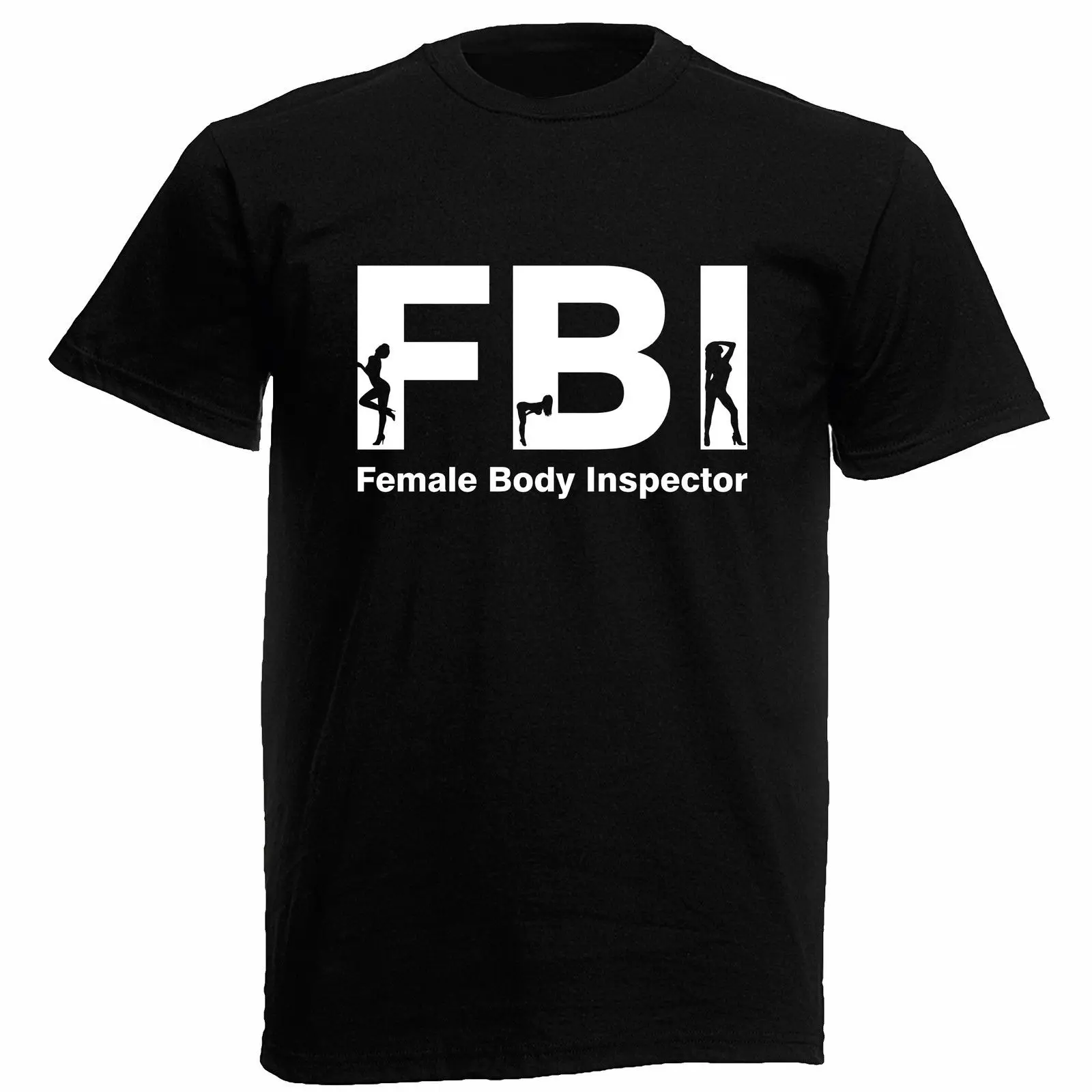 T-Shirt Unisex F.b.i. Weibliche Körper Inspektor Lustige T-shirt Sommer männer Kurzarm Oansatz Baumwolle Tees Tops Streetwear