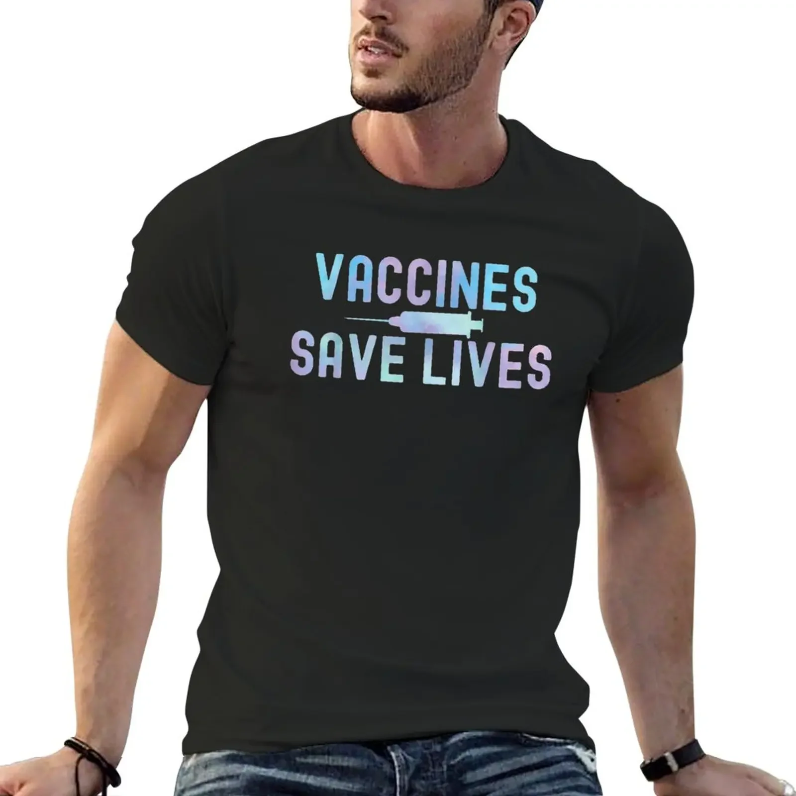 

Tie-Dye Vaccines Save Lives 2021 Pro-Vaccine Gift T-Shirt funnys kawaii clothes plain white t shirts men