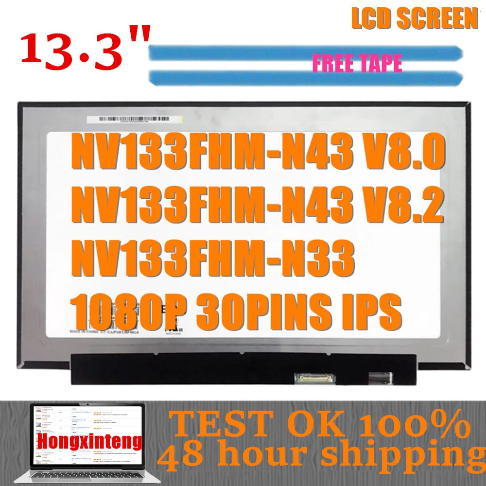 Tela Lcd do Portátil com Furos do Parafuso Nv133fhm-n43 v8 V8.1 V8.2 V8.3 Edp 30 Pinos 1920×1080 Ips sem Hoiut Apto para Nv133fhm-n43