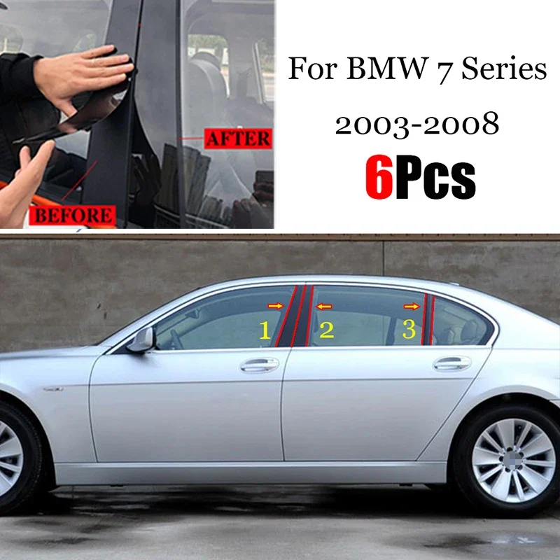 

6PCS Window Trim Cover BC Column Sticker Polished Pillar Posts Accessories Fit For BMW 7 Series 2003 2004 2005 2006 2007 2008
