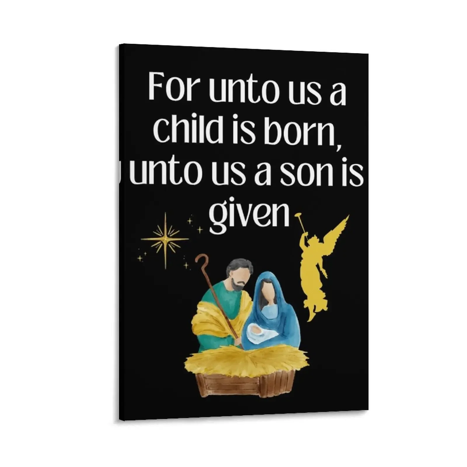 

Christmas Scripture Message with Nativity: Unto us a child is born Canvas Painting decor Luxury living room decoration