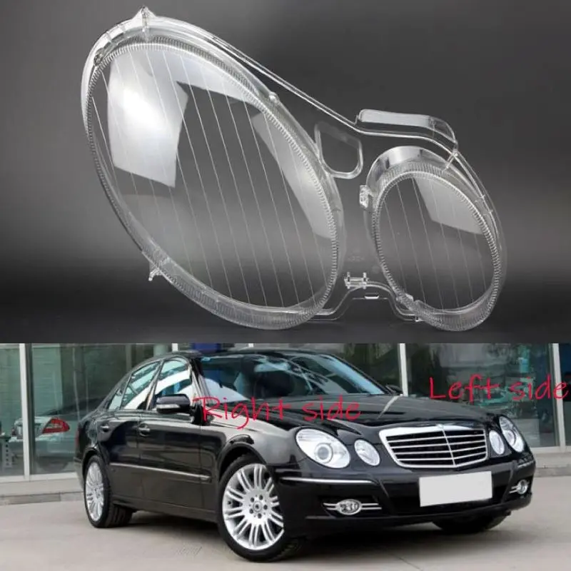 

For Mercedes Benz E-Class W211 E280 E320 E350 2004 2005 2006 2007 2008 Car Headlight cover Headlamp Lens Auto Shell Cover