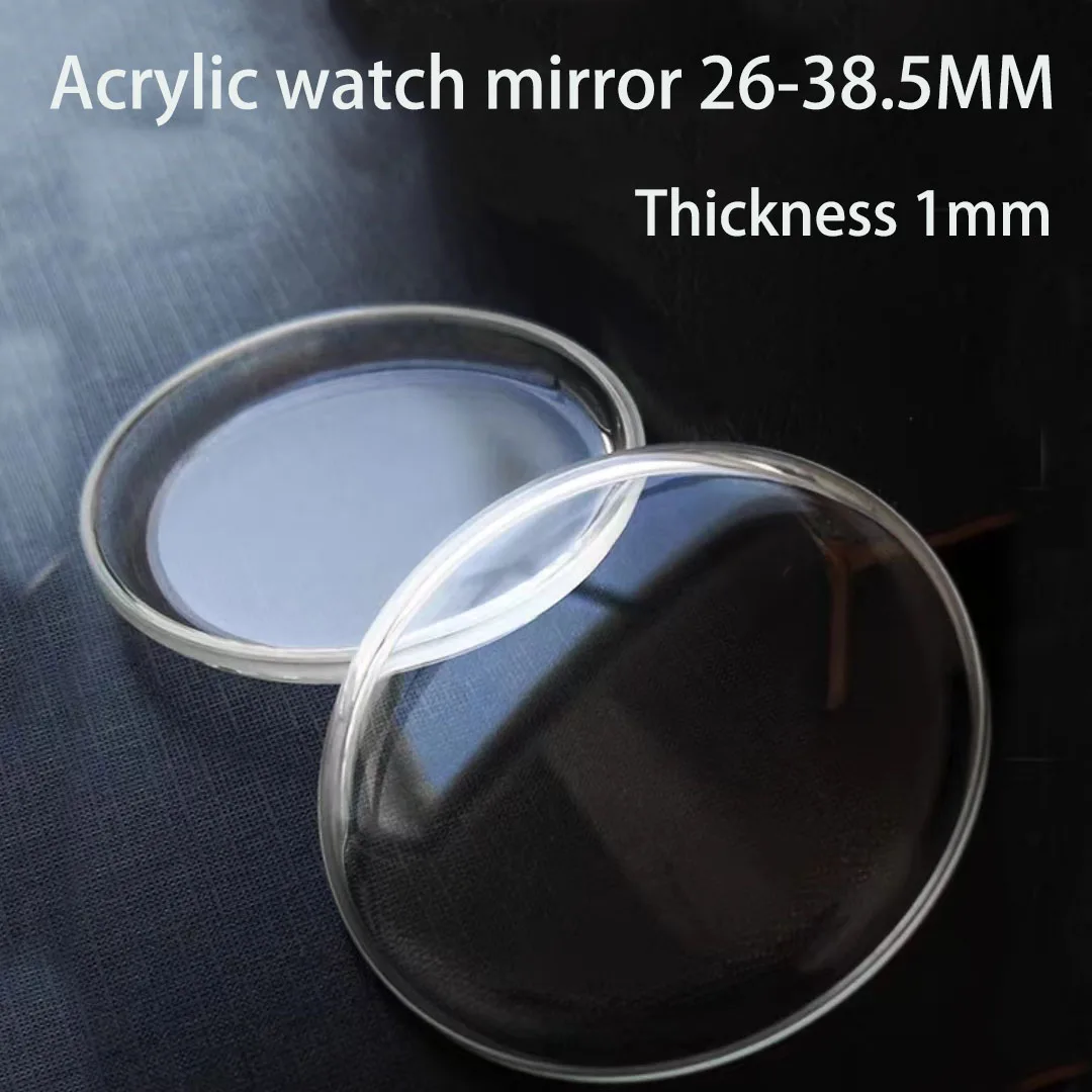 Watch accessories watch mirrors Monk acrylic pot cover type transparent fat face mirror size 25-36.5mm thickness 1mm watch accessories
