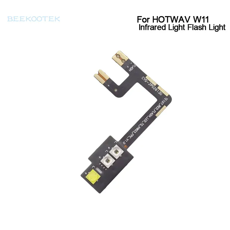 

Новинка, оригинальный HOTWAV W11, инфракрасная фотовспышка, гибкий кабель, FPC, ремонтные аксессуары для смартфона HOTWAV W11