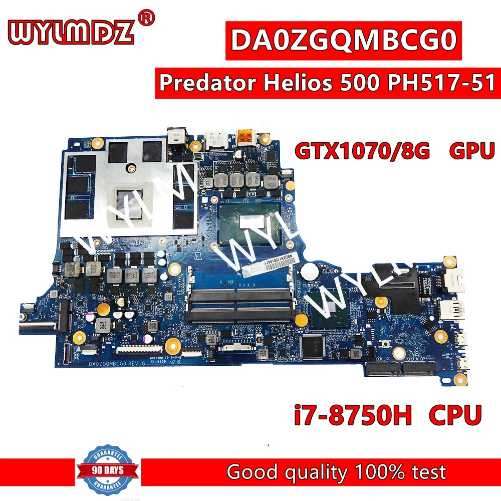 

DA0ZGQMBCG0 Notebook Mainboard For ACER Predator Helios 500 PH517-51 Laptop Motherboard With i7-8750H CPU GTX1070-V8G GPU